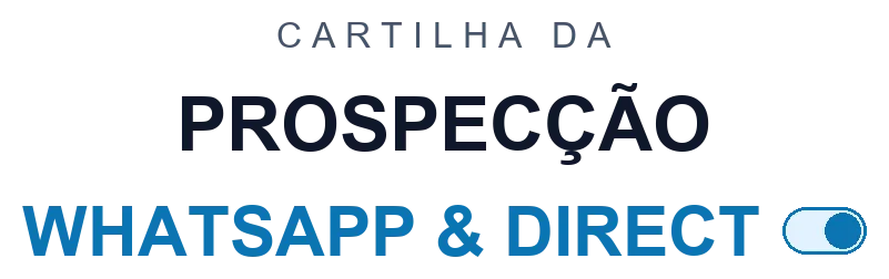 Cartilha da Prospecção Prática - Guia de Prospecção de Novos Clientes